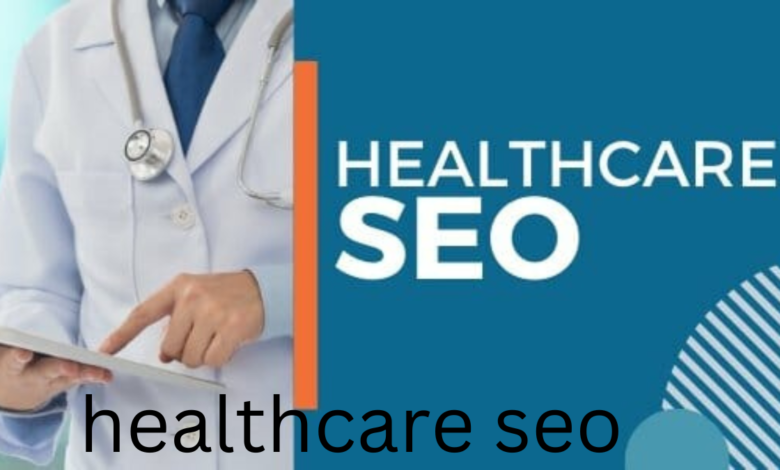 healthcare seo